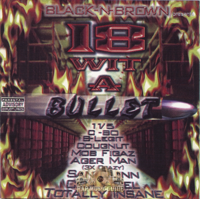 Black-N-Brown Entertainment - 18 Wit A Bullet: 2nd Press. CD | Rap